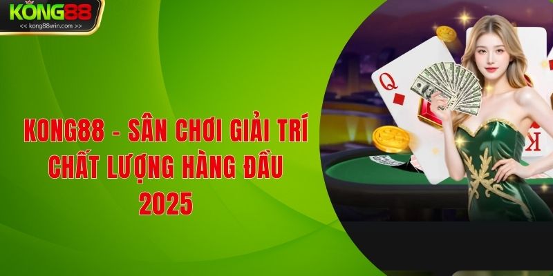 Hệ thống giao dịch tại KONG88 siêu tốc và đa dạng phương thức thanh toán